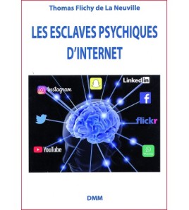 Les esclaves psychiques...