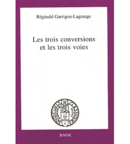 Les trois conversions et...