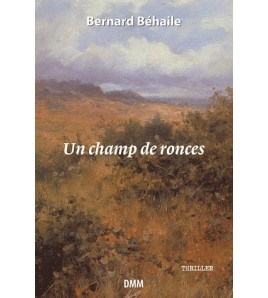 Un champ de ronces