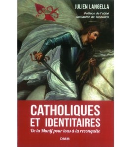 Catholiques et identitaires...