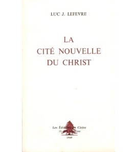 La Cité nouvelle du Christ