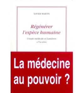 Régénérer l´espèce humaine...