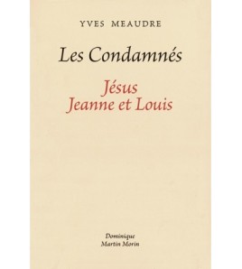 Les Condamnés - Jésus,...