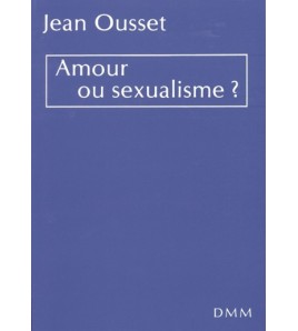 Amour ou sexualisme ?