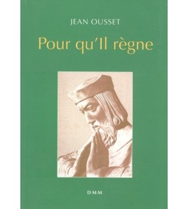 Pour qu´Il règne