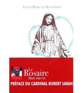 Le Rosaire dans ma vie