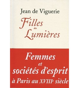 Filles des lumières -...