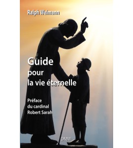 Guide pour la vie éternelle