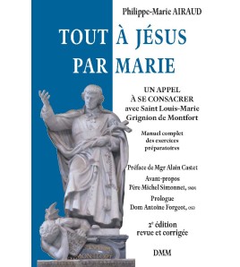 Tout à Jésus par Marie - Un...