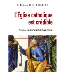 L’Église catholique est...