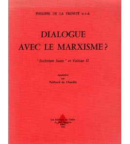 Dialogue avec le Marxisme ?...