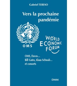 Vers la prochaine pandémie
