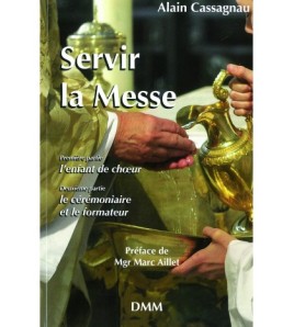 Servir la Messe - Première...