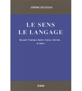 Le sens, le langage - De...