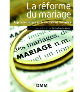 La réforme du mariage -...