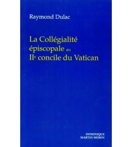 La collégialité épiscopale...